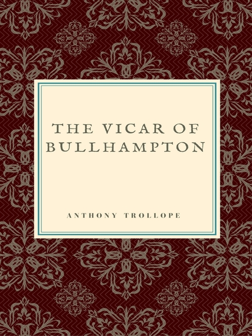 Title details for The Vicar of Bullhampton by Anthony Trollope - Available